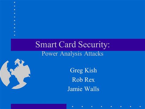 Smart Card Security: Power Analysis Attacks 